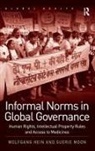 Wolfgang Hein, Wolfgang Moon Hein, Hein Wolfgang, Suerie Moon, Moon Suerie - Informal Norms in Global Governance