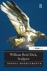 Dennis Wardleworth, Wardleworth Dennis - William Reid Dick, Sculptor