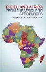 Adekeye Adebajo, Adebajo Adekeye, Kaye Whiteman, Whiteman Kaye - The EU and Africa