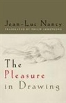 Jean-Luc Nancy - Pleasure in Drawing
