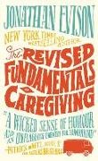 Jonathan Evison, Evison Jonathan - Revised Fundamentals of Caregiving