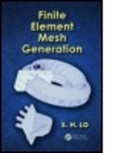 Daniel Lo, Daniel S. H. Lo, Daniel S.H. Lo, Daniel S.h. (University of Hong Kong) Lo - Finite Element Mesh Generation