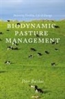 Peter Bacchus, Bacchus Peter - Biodynamic Pasture Management