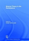 Cristle Collins Judd, Cristle Collins Judd, CristleCollins Judd, Judd Cristle Collins - Musical Theory in the Renaissance