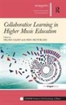 Helena Westerlund Gaunt, Heidi Westerlund, Helena Gaunt, Gaunt Helena, Heidi Westerlund, Westerlund Heidi - Collaborative Learning in Higher Music Education