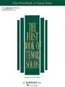 Joan Frey (CRT)/ Hal Leonard Publishing Co Boytim, Joan Frey Boytim, Hal Leonard Corp - The First Book of Tenor Solos
