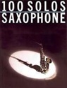 Music Sales Corporation, Not Available (NA), Hal Leonard Publishing Corporation - One Hundred Solos Saxophone