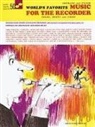 Alexander (COM) Shealy, Hal Leonard Corp - World's Favorite Music for the Recorder