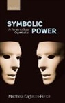 EAGLETON PIERCE MATTHEW, Matthew Eagleton-Pierce, Matthew (Lecturer in International Relations Eagleton-Pierce, Eagleton-Pierce Matthew - SYMBOLIC POWER IN WORLD TRADE ORG