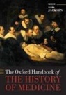 JACKSON MARK, Mark Jackson, Mark (Professor of the History of Medicine Jackson - OXFORD HANDBOOK OF HISTORY OF MED