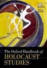 Peter Hayes, HAYES PETER ROTH JOHN K, John K. Roth, Peter Hayes, Hayes Peter, John K. Roth - The Oxford Handbook of Holocaust Studies