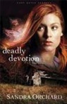 Sandra Orchard - Deadly Devotion
