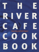 R. Rogers Gray, Rose Gray, Gray Rose, Ruth Rogers, Rogers Ruth - River Cafe Cook Book