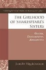 Jennifer Higginbotham, HIGGINBOTHAM JENNIFER - GIRLHOOD OF SHAKESPEARE S SISTERS