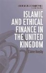 Elaine Housby, Elaine S. Housby - Islamic and Ethical Finance in the United Kingdom