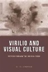 John Armitage, John Bishop Armitage, John Armitage, Ryan Bishop - Virilio and Visual Culture