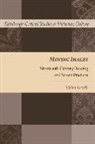 Helen Groth - Moving Images