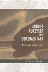 Catherine Gander - Muriel Rukeyser and Documentary
