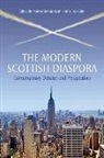 Murray Stewart Leith, Murray Stewart (University of the West of S Leith, Murray Stewart Sim Leith, Duncan Leith Sim, Murray Stewart Leith, Murray Stewart (University of the West of Scotland) Leith... - Modern Scottish Diaspora