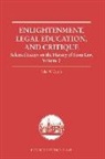 John W Cairns, John W. Cairns, Elspeth Reid - Enlightenment, Legal Education, and Critique