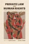 Elspeth Visser Reid, Daniel Reid Visser, Elspeth Reid, Daniel Visser - Private Law and Human Rights