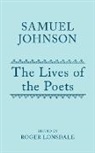 Samuel Johnson, Roger Lonsdale, Roger (Emeritus Fellow Lonsdale, Roger Tridimas Lonsdale, Roger Lonsdale, Roger (Emeritus Fellow Lonsdale... - Samuel Johnson''s Lives of the Poets