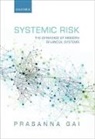 Prasanna Gai, Prasanna (Professor of Macroeconomics Gai, Gai Prasanna - Systemic Risk