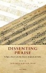 Isabel Rivers, Isabel (Professor of Eighteenth-Century En Rivers, Isabel Wykes Rivers, David L. Wykes, Isabel Rivers, Rivers Isabel... - Dissenting Praise