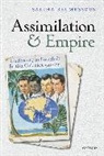 Saliha Belmessous, Saliha (Senior Research Fellow in Hist Belmessous, Saliha (Senior Research Fellow in History at the University of New South Wales) Belmessous, Belmessous Saliha - Assimilation and Empire