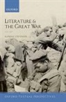 Randall Stevenson - Literature and the Great War 1914-1918