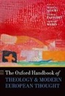 Nicholas Pattison Adams, Nicholas Adams, Nicholas (Senior Lecturer in Theology and Ethics Adams, Adams Nicholas, George Pattison, George (Lady Margaret Professor of Divinity Pattison... - The Oxford Handbook of Theology and Modern European Thought