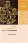 Jane F. Kershaw, Jane F. (British Academy Post-Doctoral Research Fellow and Junior Research Fellow at Balliol College Kershaw, Kershaw Jane F. - Viking Identities