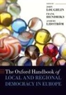 John Hendriks Loughlin, Frank Hendriks, Hendriks Frank, Anders Lidstrom, Anders Lidström, John Loughlin - Oxford Handbook of Local and Regional Democracy in Europe