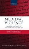 Hannah Skoda - Medieval Violence