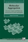 Angelo Gavezzotti, Angelo (Professor of Physical Chemistr Gavezzotti, Angelo (Professor of Physical Chemistry Gavezzotti - Molecular Aggregation