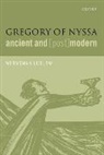Morwenna Ludlow, Morwenna (Lecturer in Patristics Ludlow, Ludlow Morwenna - Gregory of Nyssa, Ancient and (Post)modern