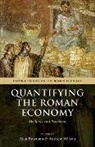 Alan Bowman, Alan (Camden Professor of Ancient History Bowman, Alan K Bowman, Alan K. Bowman, Alan Wilson Bowman, Alan Bowman... - Quantifying the Roman Economy