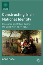 A Kane, A. Kane, Anne Kane - Constructing Irish National Identity