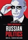 N Robinson, Neil Robinson, Gareth Schott, Garet Schott, Gareth Schott - Contemporary Russian Politics