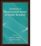 Sandra L. Casper Hofferth, Lynne M Casper, Lynne M. Casper, Sandra L Hofferth, Sandra L. Hofferth - Handbook of Measurement Issues in Family Research