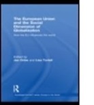 Jan Orbie, Jan Tortell Orbie, Lisa Ann Tortell, Jan Orbie, Jan (Ghent University Orbie, Orbie Jan... - European Union and the Social Dimension of Globalization