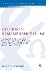 Bradly Billings, Bradly S. Billings - Do This in Remembrance of Me