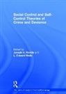 Joseph H. Wells Rankin, L. Edward Wells, L.Edward Wells, Wells L. Edward, Joseph H. Rankin, Rankin Joseph H. - Social Control and Self-Control Theories of Crime and Deviance