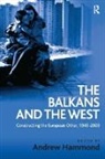 Andrew Hammond, Andrew Hammond, Hammond Andrew - Balkans and the West