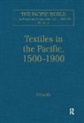 Debin Ma, Debin Ma, Ma Debin - Textiles in the Pacific 1500-1900