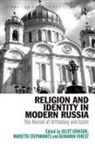 Benjamin Forest, Forest Benjamin, Juliet Johnson, Juliet Stepaniants Johnson, Johnson Juliet, Marietta Stepaniants... - Religion and Identity in Modern Russia