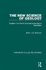 Martin J. S. Rudwick, MARTIN J.S. RUDWICK, Professor Martin J. S. Rudwick, Rudwick Martin J.S. - New Science of Geology