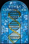 &amp;apos, Don Leary, O&amp;apos, Don O'Leary, Don O''leary - Roman Catholicism and Modern Science