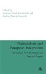 Ireneusz Pawel Karolewski, Ireneusz Pawel Suszycki Karolewski, Andrzej Marc Suszycki, Ireneusz Pawel Karolewski, Karolewski Ireneusz Pawel, Andrzej Marcin Suszycki... - Nationalism and European Integration