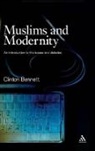 Clinton Bennett - Muslims and Modernity
